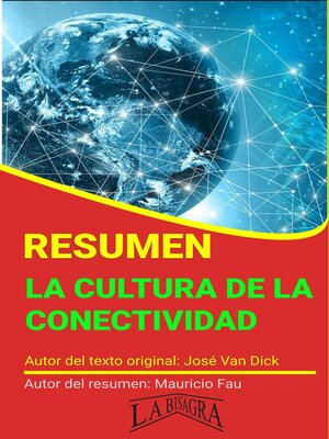 cover image of Resumen de La Cultura de la Conectividad